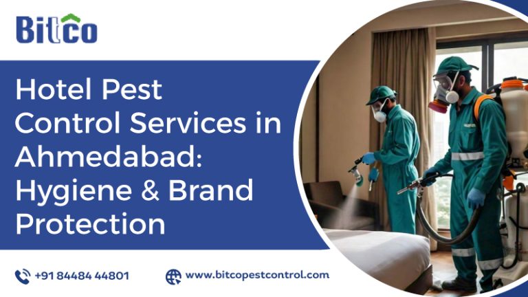 Hotel Pest Control Services in Ahmedabad: Hygiene and Brand Protection