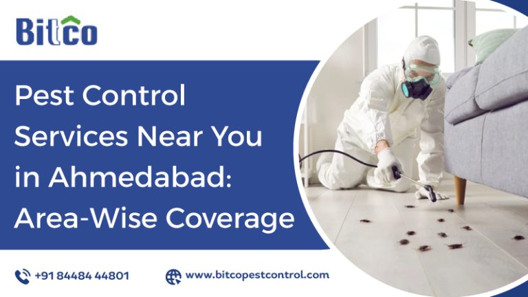 Pest Control Services Near You in Ahmedabad: Area-Wise Coverage